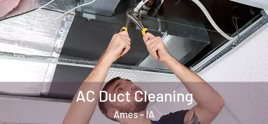 AC Duct Cleaning Ames - IA